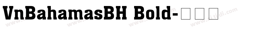 VnBahamasBH Bold字体转换